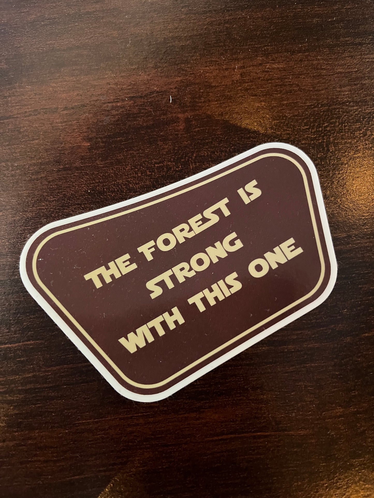 The Forest is Strong Sticker