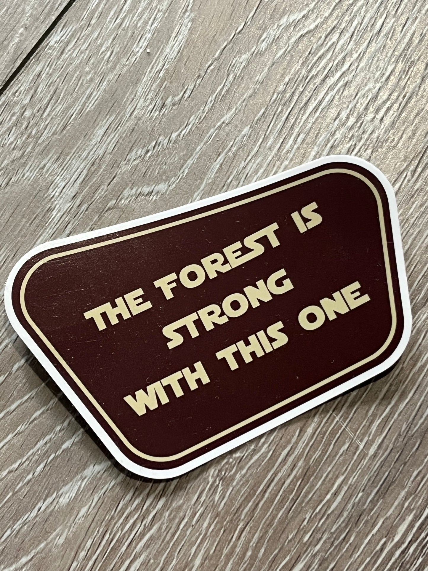 The Forest is Strong Sticker